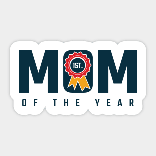 Mom Of The Year v3 Sticker